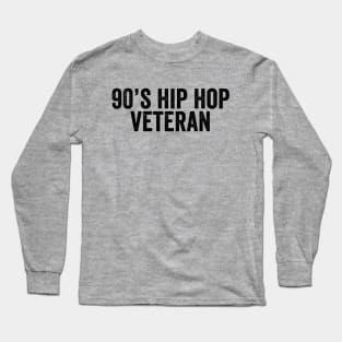 Vintage 90's Hip Hop Veteran Black Long Sleeve T-Shirt